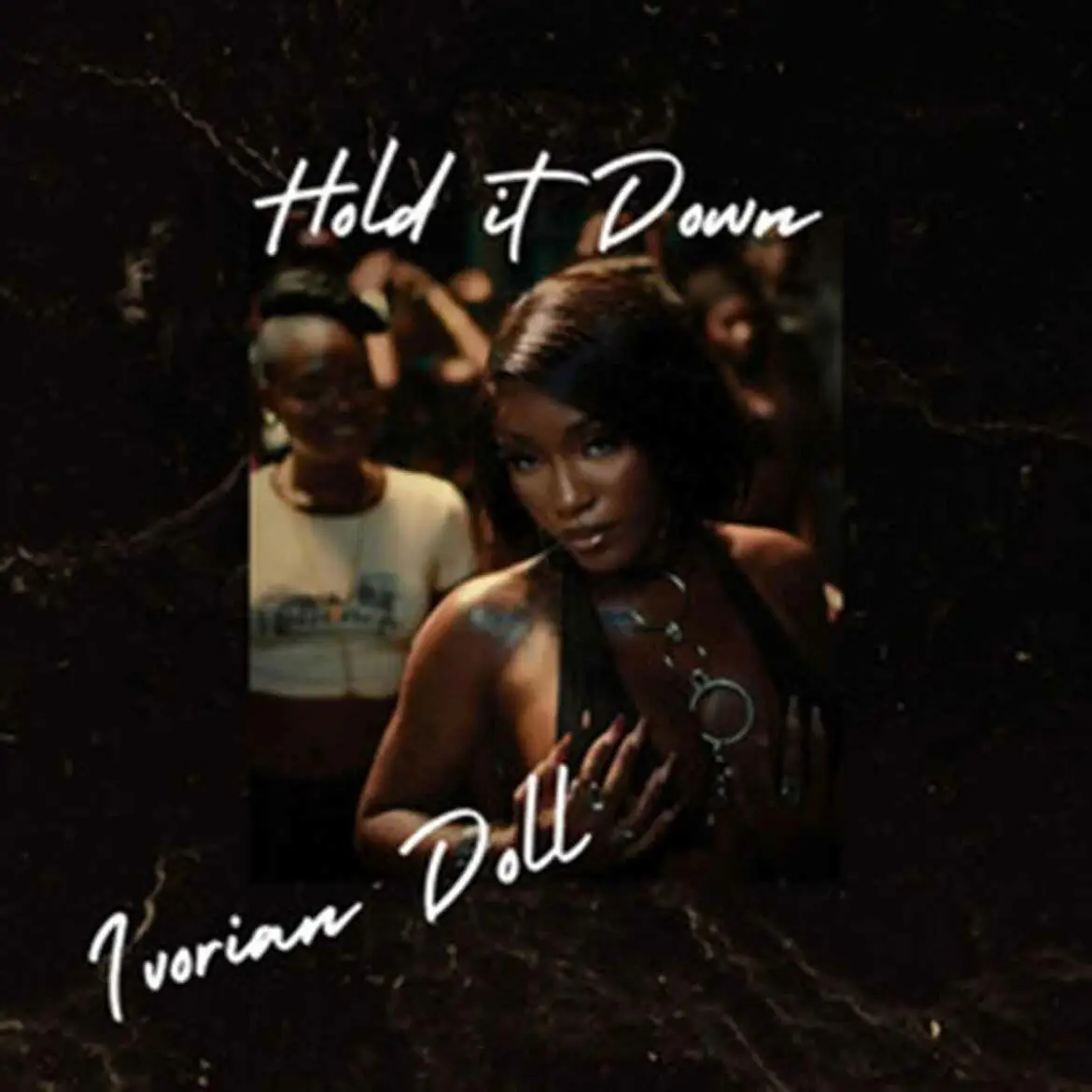 Ivorian Doll Hold It Down cover officiel