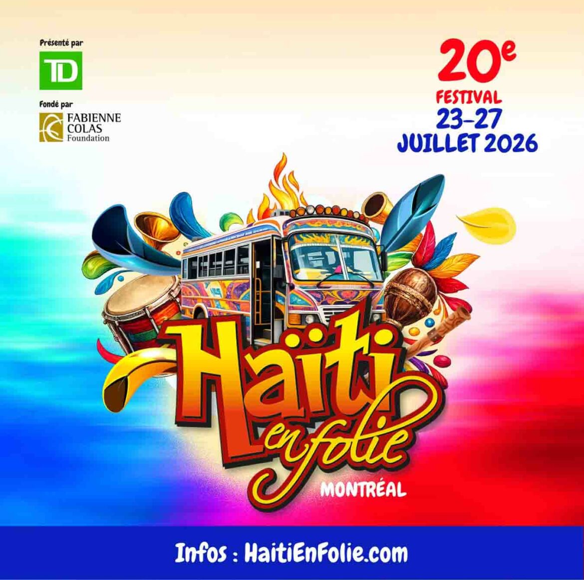 Affiche du Festival Haïti en Folie 2026 célébrant sa 20ᵉ édition à Montréal avec concerts, spectacles et activités culturelles haïtiennes.