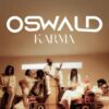 Oswald dévoile son nouveau single « Karma »